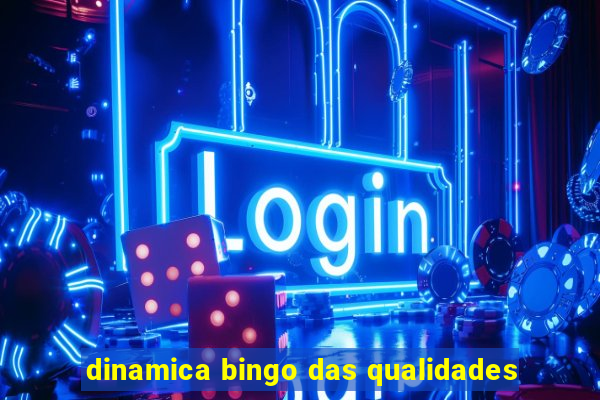 dinamica bingo das qualidades